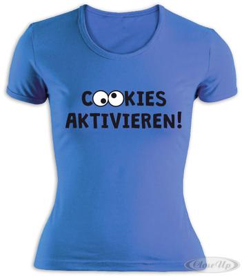 Cookies aktivieren Girlie Shirt
