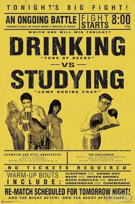 Drinking vs. Studying Poster
