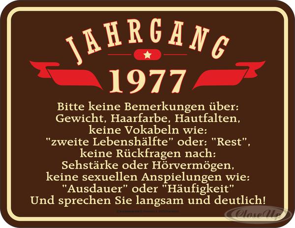 Jahrgang 1977 Blechschild Jahrgang 1977 Blechschild
