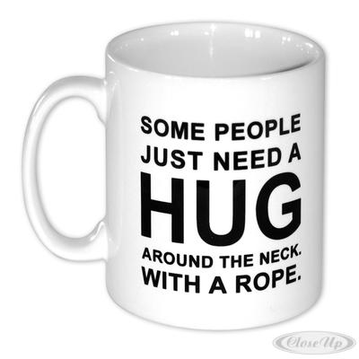 Hug Kaffeetasse Some People Just Need a Hug