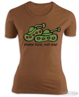 Make Love, not war Girlie Shirt