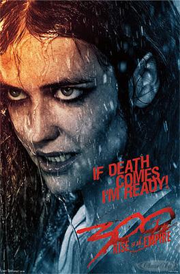 300: Rise of an Empire Poster If death comes I´m ready
