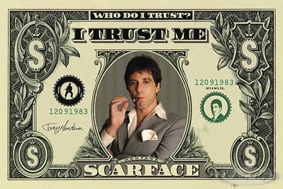 Scarface Dollarschein (Who do I Trust?)