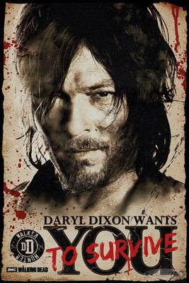The Walking Dead Poster Daryl Wants You to Survive