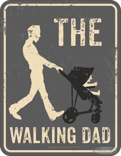 The Walking Dad Blechschild The Walking Dad Blechschild