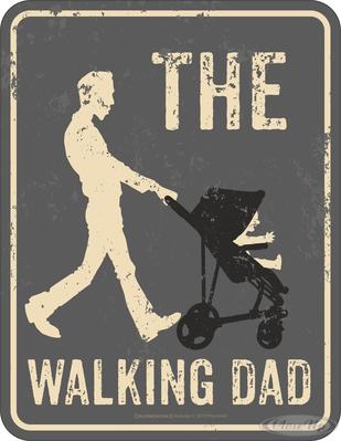 The Walking Dad Blechschild
