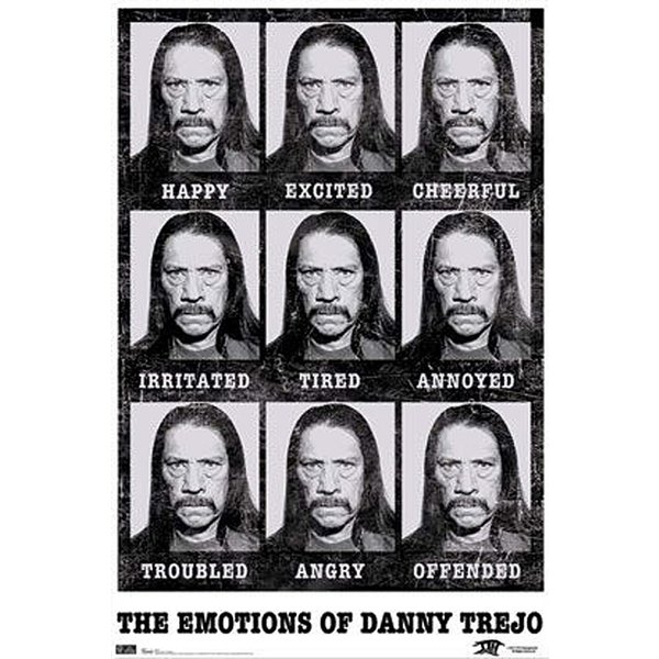 Danny Trejo Poster Emotions
