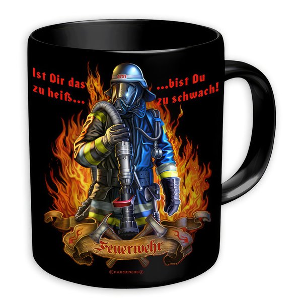 Feuerwehr Tasse "Ist dir das