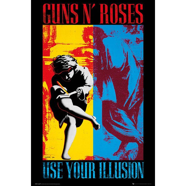 Guns N' Roses Poster Use your